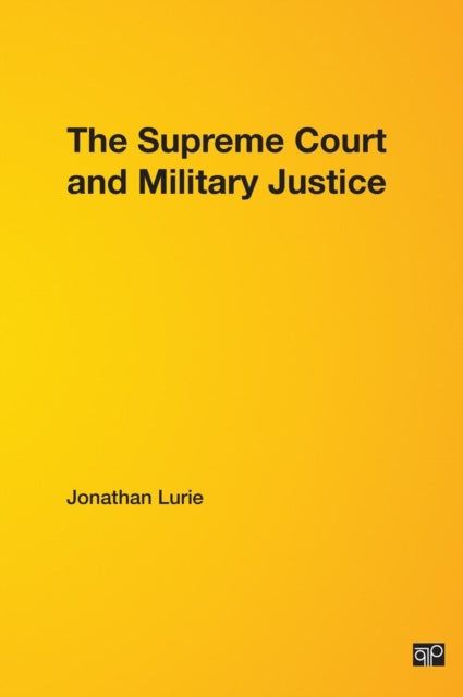Book cover of: Supreme Court and Military Justice