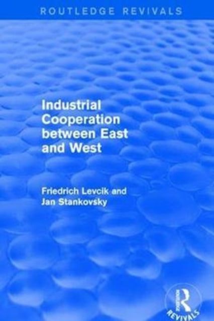 Book cover of: Industrial Cooperation between East and West