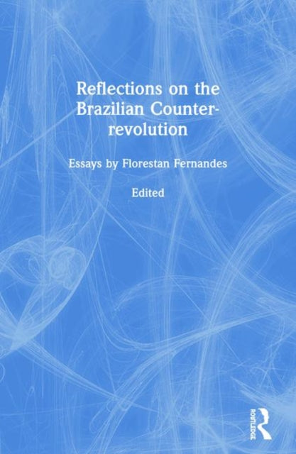 Book cover of: Reflections on the Brazilian Counter-revolution