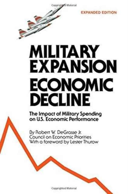 Book cover of: Military Expansion, Economic Decline