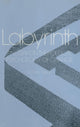 Book cover of: Labyrinth: An Essay on the Political Psychology of Change