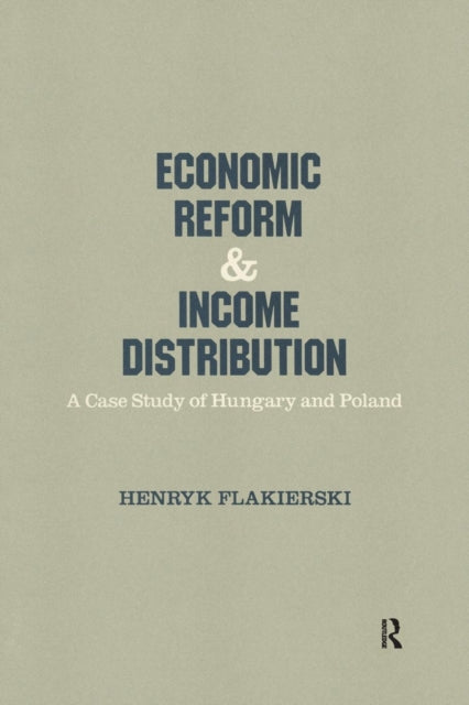 Book cover of: Economic Reform and Income Distribution. By: Henryk Flakierski