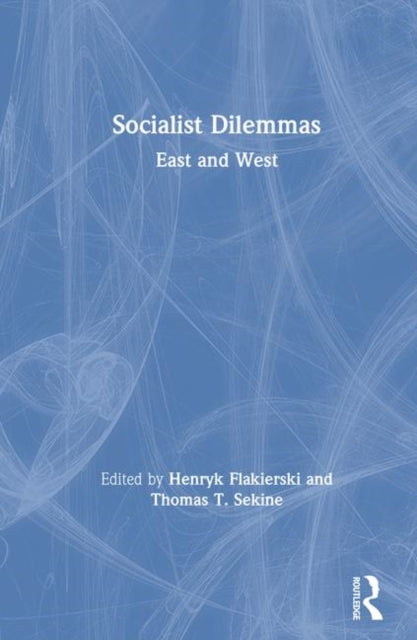 Book cover of: Socialist Dilemmas