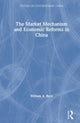 Book cover of: Market Mechanism and Economic Reforms in China