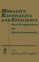 Book cover of: Morality, Rationality and Efficiency. By: Richard M. Coughlin