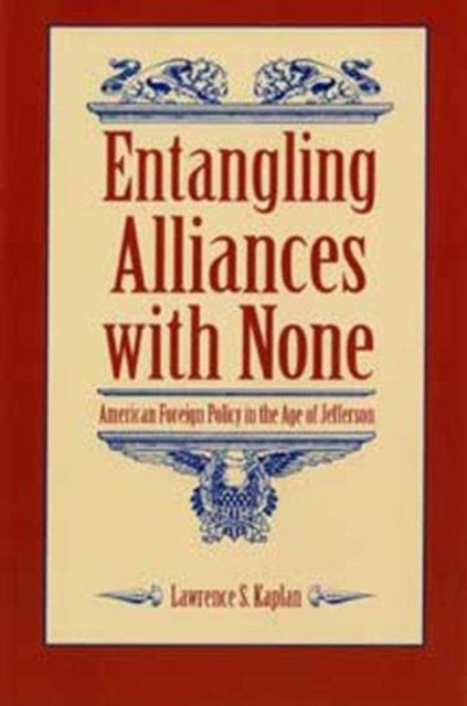 Book cover of: Entangling Alliances with None