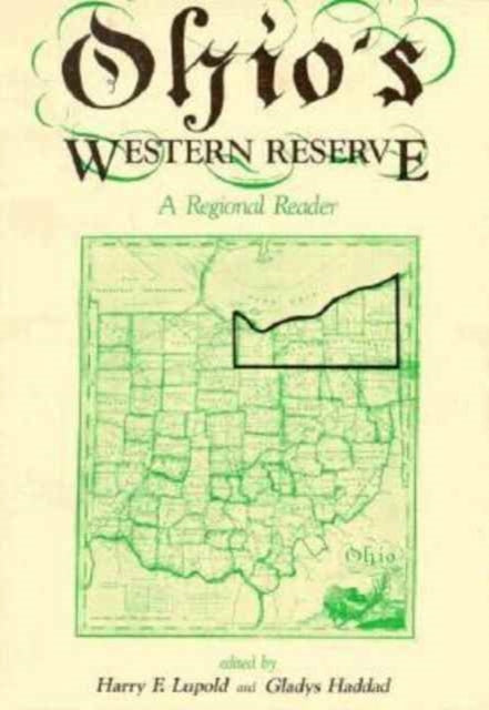 Book cover of: Ohio's Western Reserve. By: Harry Forrest Lupold