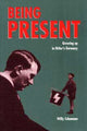Book cover of: Being Present. By: Willy Schumann