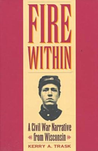 Book cover of: Fire within. By: Kerry A. Trask