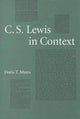 Book cover of: C.S.Lewis in Context. By: Doris T. Myers