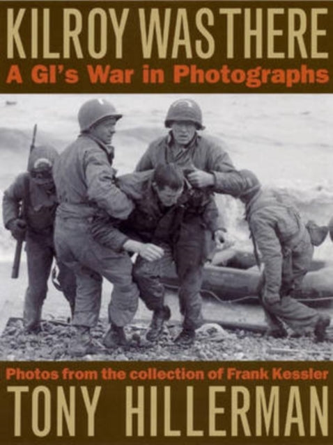 Book cover of: Kilroy Was There