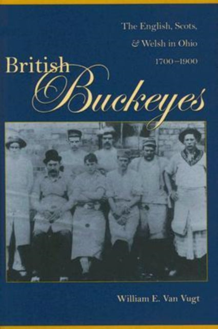Book cover of: British Buckeyes. By: Van Vugt, William E., William E. Van Vugt