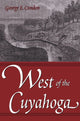 Book cover of: West of the Cuyahoga. By: George E. Condon