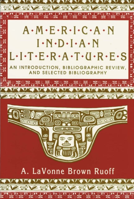Book cover of: American Indian Literatures. By: A. Lavonne Brown Ruoff