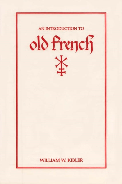 Book cover of: Introduction to Old French
