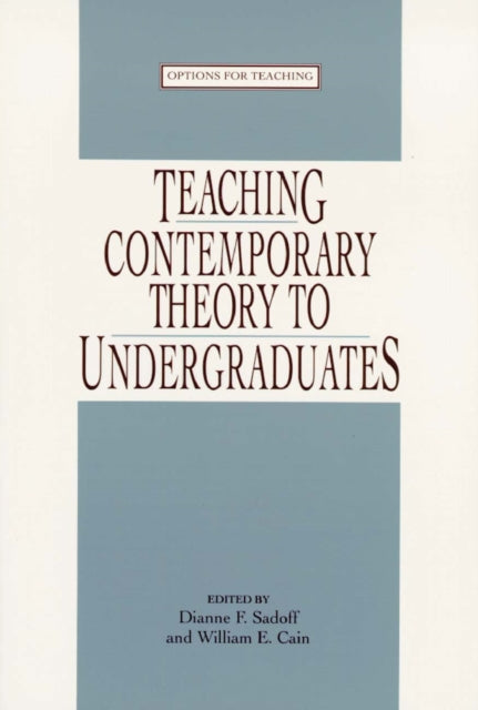 Book cover of: Teaching Contemporary Theory to Undgraduates