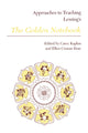 Book cover of: Approaches to Teaching Lessing's The Golden Notebook