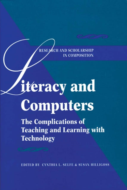 Book cover of: Literacy and Computers. By: Cynthia L. Selfe