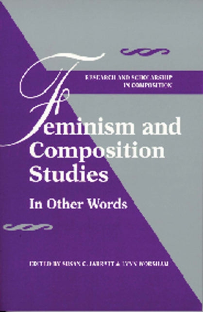 Book cover of: Feminism and Composition Studies