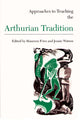 Book cover of: Approaches to Teaching the Arthurian Tradition