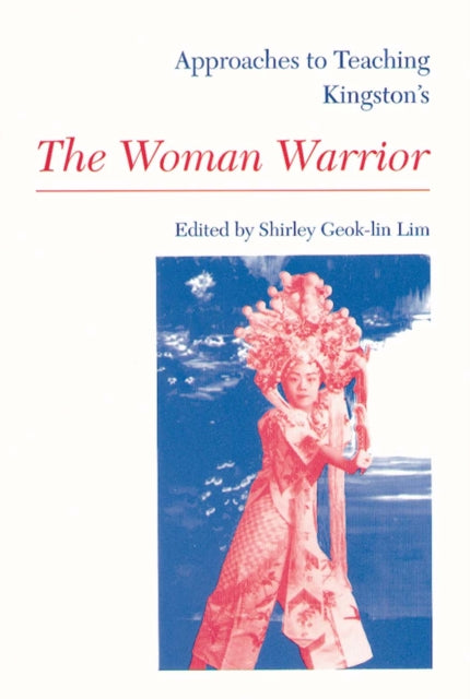 Book cover of: Approaches to Teaching Kingston's The Woman Warrior