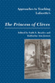 Book cover of: Approaches to Teaching Lafayette's The Princess of Cleves