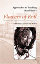 Book cover of: Approaches to Teaching Baudelaire's Flowers of Evil. By: Laurence M. Porter