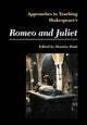 Book cover of: Approaches to Teaching Shakespeare's Romeo and Juliet