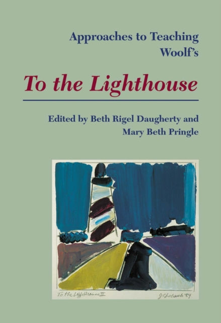 Book cover of: Approaches to Teaching Woolf's To the Lighthouse