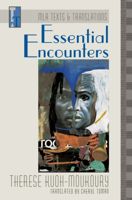 Book cover of: Essential Encounters. By: Therese Kuoh-Moukoury