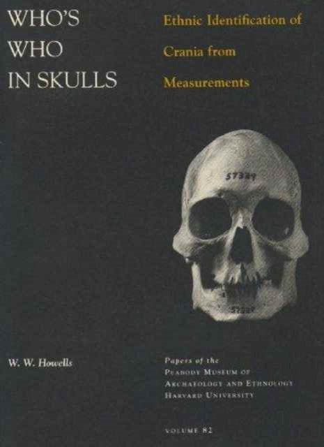 Book cover of: Who’s Who in Skulls. By: W. W. Howells