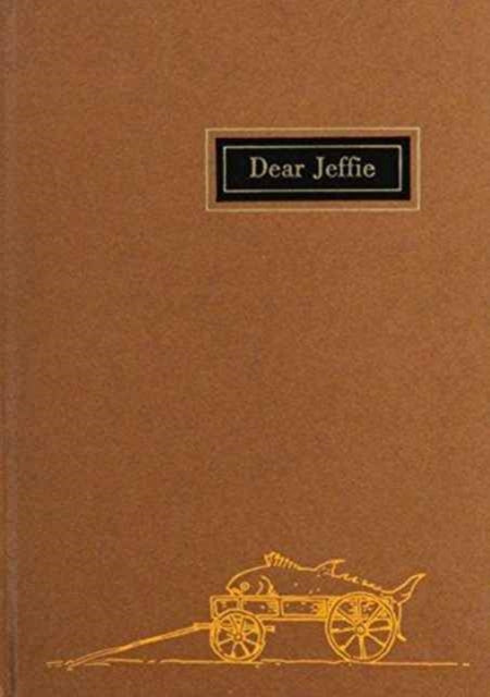 Book cover of: Dear Jeffie. By: Jeffries Wyman