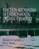 Book cover of: Reaction Mechanisms in Environmental Organic Chemistry