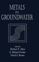 Book cover of: Metals in Groundwater