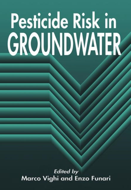 Book cover of: Pesticide Risk in Groundwater