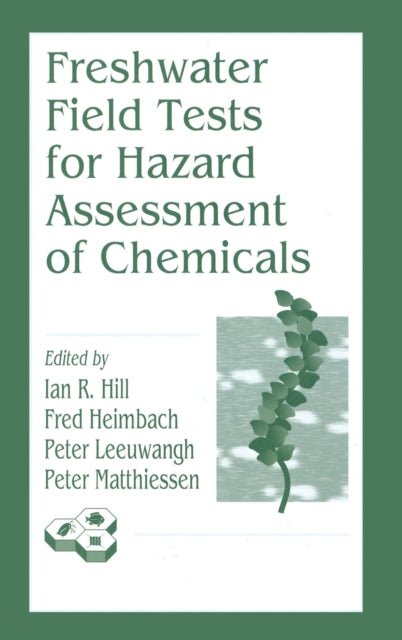 Book cover of: Freshwater Field Tests for Hazard Assessment of Chemicals