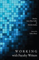 Book cover of: Working with Faculty Writers. By: Anne Ellen Geller