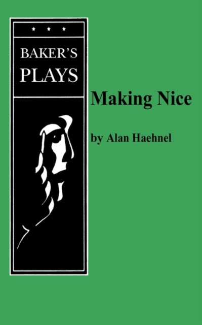Book cover of: Making Nice. By: Alan Haehnel