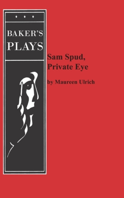 Book cover of: Sam Spud, Private Eye. By: Maureen Ulrich