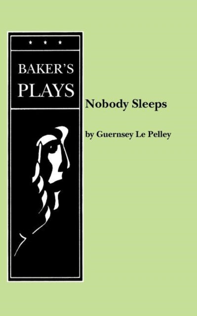 Book cover of: Nobody Sleeps. By: Guernsey Le Pelley