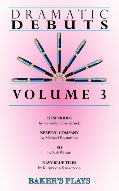 Book cover of: Dramatic Debuts Volume 3