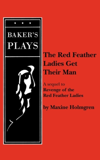 Book cover of: Red Feather Ladies Get Their Man. By: Maxine Holmgren