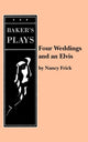 Book cover of: Four Weddings and an Elvis. By: Nancy Frick