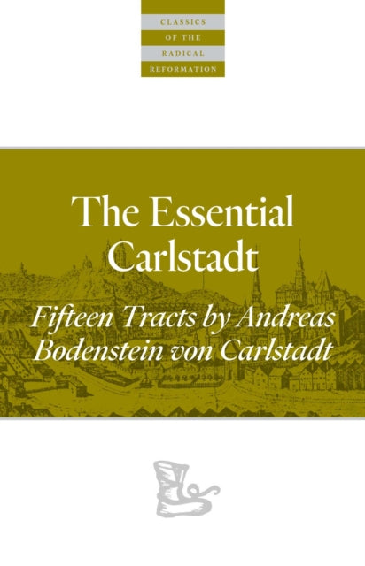 Book cover of: Essential Carlstadt. By: E. J. Furcha