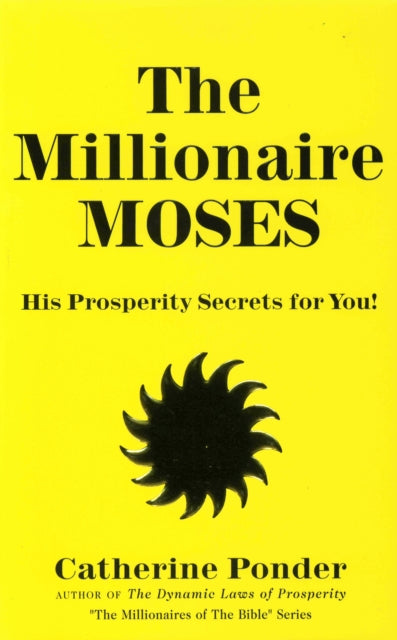 Book cover of: Millionaire Moses - the Millionaires of the Bible Series Volume 2