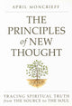 Book cover of: Principles of New Thought. By: April Moncrieff