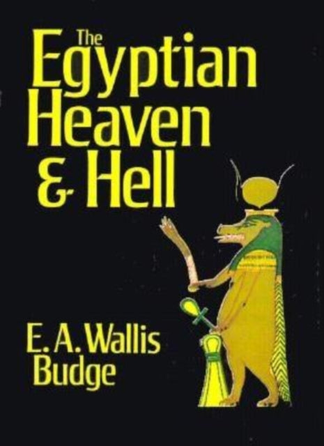 Book cover of: Egyptian Heaven and Hell
