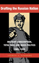 Book cover of: Drafting the Russian Nation