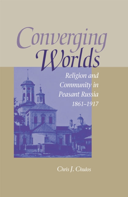 Book cover of: Converging Worlds. By: Chris J. Chulos