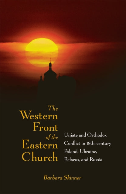 Book cover of: Western Front of the Eastern Church. By: Barbara Skinner